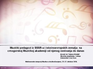 Muziki pedagozi iz SSSRa i istonoevropskih zemalja na