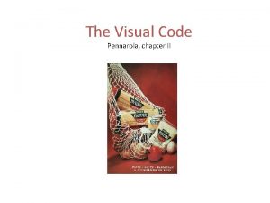 The Visual Code Pennarola chapter II The Visual