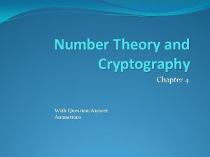 Number Theory and Cryptography Chapter 4 With QuestionAnswer