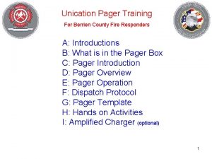 Unication Pager Training For Berrien County Fire Responders