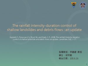 The rainfall intensityduration control of shallow landslides and