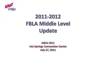 2011 2012 FBLA Middle Level Update ABEA 2011