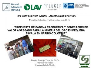 3 ra CONFERENCIA LATINO ALEMANA DE ENERGIA MedellnColombia