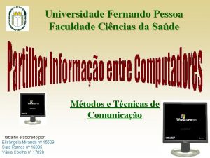 Universidade Fernando Pessoa Faculdade Cincias da Sade Mtodos