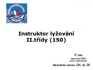 Instruktor lyovn II tdy 150 2008 upraveno 2016