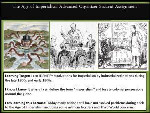 The Age of Imperialism Advanced Organizer Student Assignment