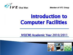 Chai Wan Member of VTC Group Introduction to