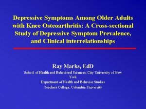 Depressive Symptoms Among Older Adults with Knee Osteoarthritis