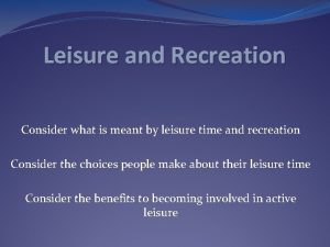 What is leisure