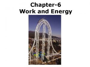 Chapter6 Work and Energy 6 1 Work Done