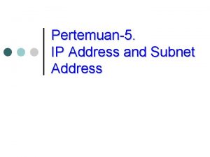 Pengalamatan ip address