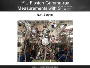 235 U Fission Gammaray Measurements with STEFF N