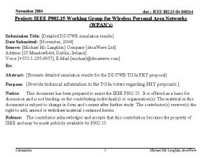 November 2004 doc IEEE 802 15 04 0483