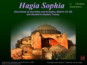 Hagia Sophia A Christian Masterpiece Also known as