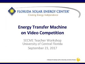 Energy Transfer Machine on Video Competition SECME Teacher