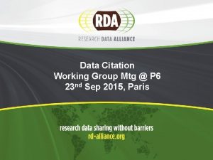 Data Citation Working Group Mtg P 6 23