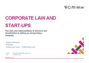CORPORATE LAW AND STARTUPS The roles and responsibilities
