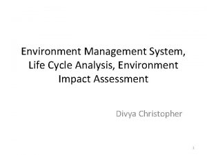 Environment Management System Life Cycle Analysis Environment Impact