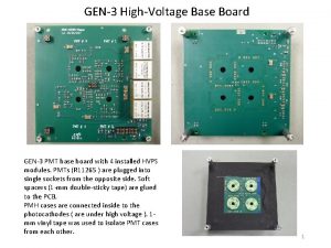 GEN3 HighVoltage Base Board GEN3 PMT base board