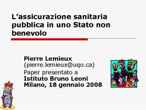 Lassicurazione sanitaria pubblica in uno Stato non benevolo