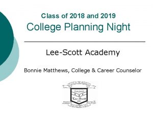 Class of 2018 and 2019 College Planning Night