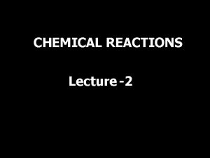 CHEMICAL REACTIONS Lecture 2 Non Reacting System Sensible