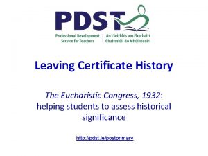 Leaving Certificate History The Eucharistic Congress 1932 helping
