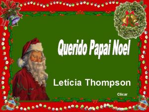 Letcia Thompson Clicar Este ano no quero pedir