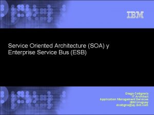 Service Oriented Architecture SOA y Enterprise Service Bus