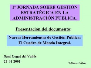 1 JORNADA SOBRE GESTIN ESTRATGICA EN LA ADMINISTRACIN