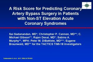 A Risk Score for Predicting Coronary Artery Bypass