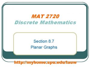 MAT 2720 Discrete Mathematics Section 8 7 Planar