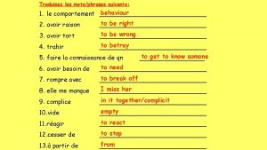 Traduisez les motsphrases suivants behaviour 1 le comportement