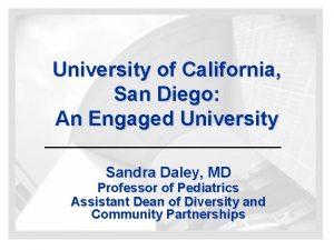 University of California San Diego An Engaged University