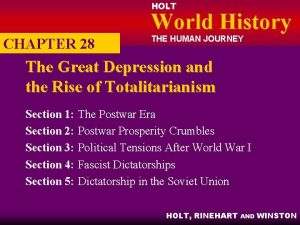 HOLT World History CHAPTER 28 THE HUMAN JOURNEY