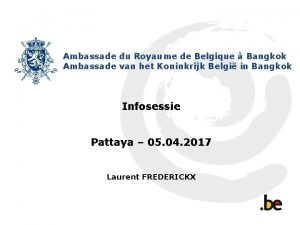Ambassade du Royaume de Belgique Bangkok Ambassade van