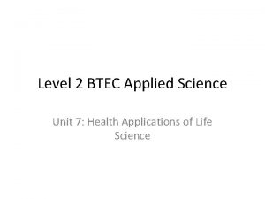 Btec applied science level 3 unit 7