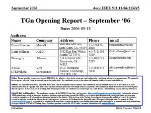 September 2006 doc IEEE 802 11 061132 r