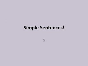 Simple Sentences S Standard ELACC 8 L 2