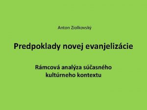 Anton Ziolkovsk Predpoklady novej evanjelizcie Rmcov analza sasnho