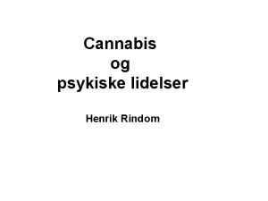 Hashpsykose symptomer Hashpsykose symptomer