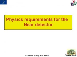 Physics requirements for the Near detector R Tsenov