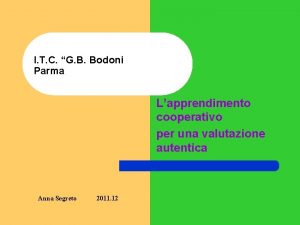 I T C G B Bodoni Parma Lapprendimento