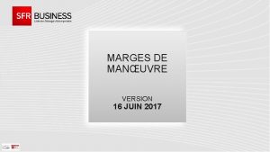 MARGES DE MANUVRE VERSION 16 JUIN 2017 PROPRIT