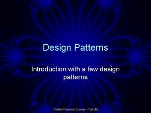 Design Patterns Introduction with a few design patterns