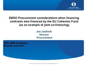 EBRD Procurement considerations when financing contracts also financed