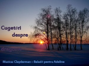 Cugetri despre dragoste Muzica Clayderman Balad pentru Adeline