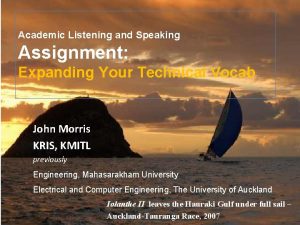 Academic Listening and Speaking Assignment Expanding Your Technical