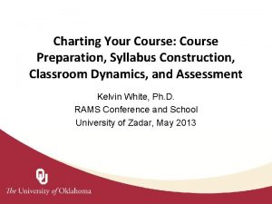 Charting Your Course Course Preparation Syllabus Construction Classroom