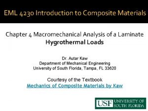EML 4230 Introduction to Composite Materials Chapter 4